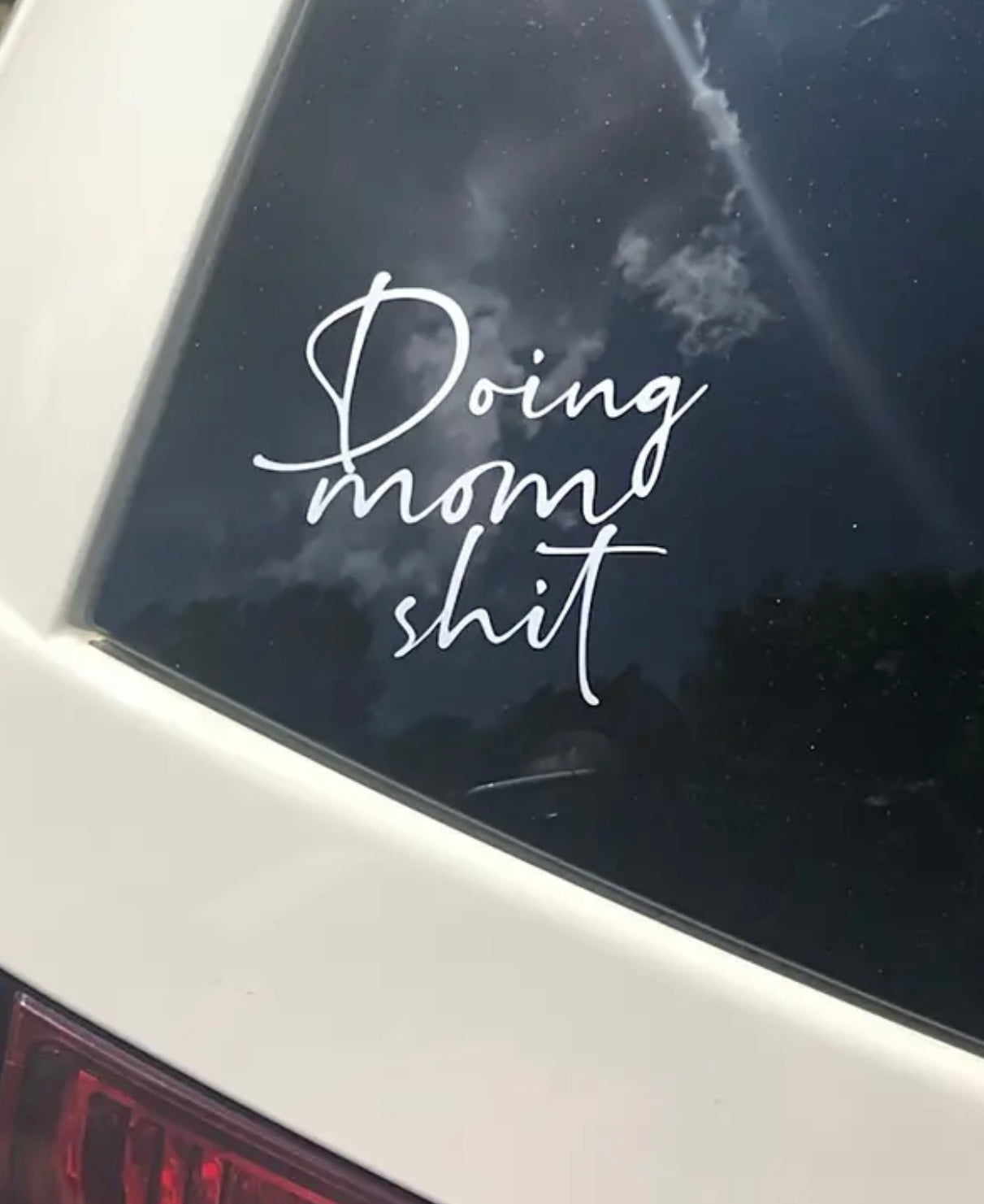 Doing Mom S**t decal